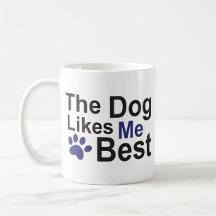Hunden gillar mig den bäst muggen kaffemugg