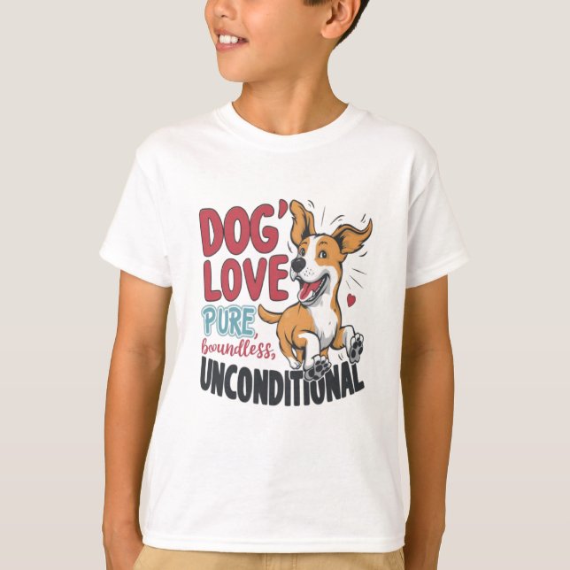 Hundens kärlek är ren och obegränsad t shirt (Framsida)