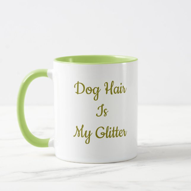 Hundhår Är Min Glitter - Rolig Kaffemugge För Hund Mugg (Vänster)