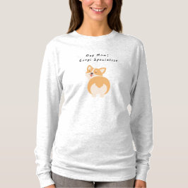 Hundmamma: Corgispecialist | Söt Corgipresent T Shirt