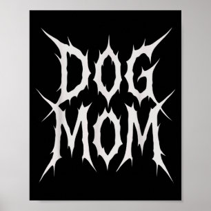 Hundmamma gotisk metal stil rolig hundälskare desi poster