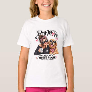 Hundmamma Min hund är min favoritmänniska T Shirt