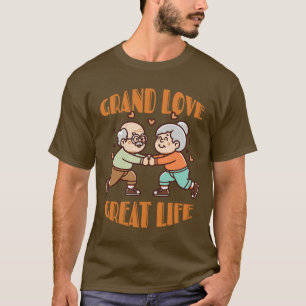 Hundraåriga kärlek-underbara liv - morföräldrarnas t shirt