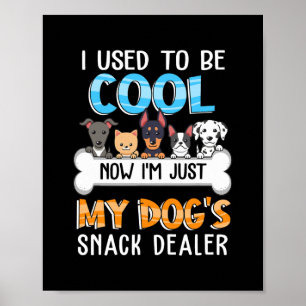 Hund's Snack Dealer Hund Mamma Poster