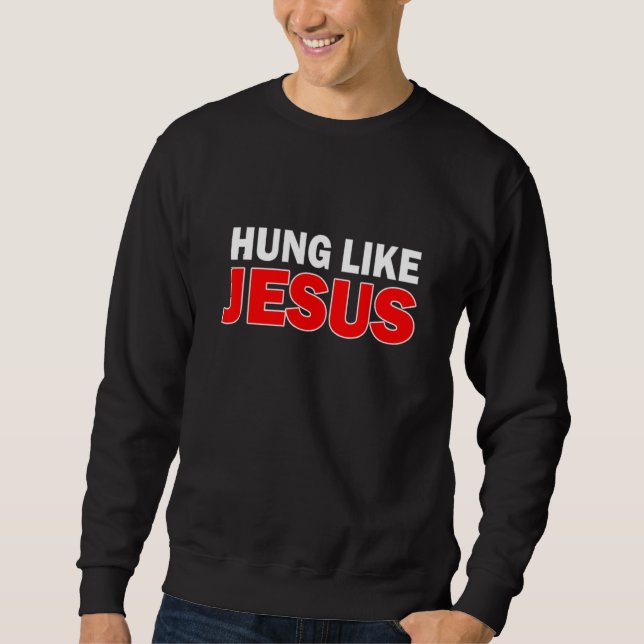 Hung som Jesus Lång Ärmad Tröja (Framsida)