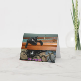 Hung Up Kattunge Kort