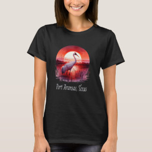 Hungande Crane Season Port Aransas Texas Birding E T Shirt