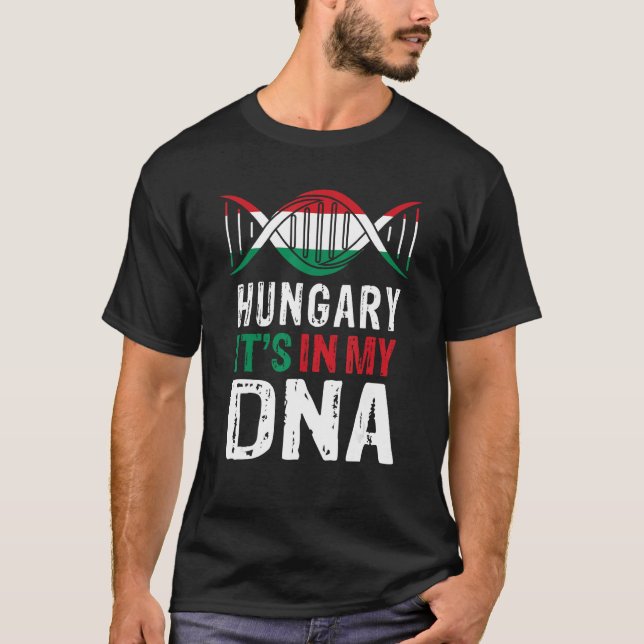 Hungary It s In My DNA Proud Hungarian Hungary Fla T Shirt (Framsida)
