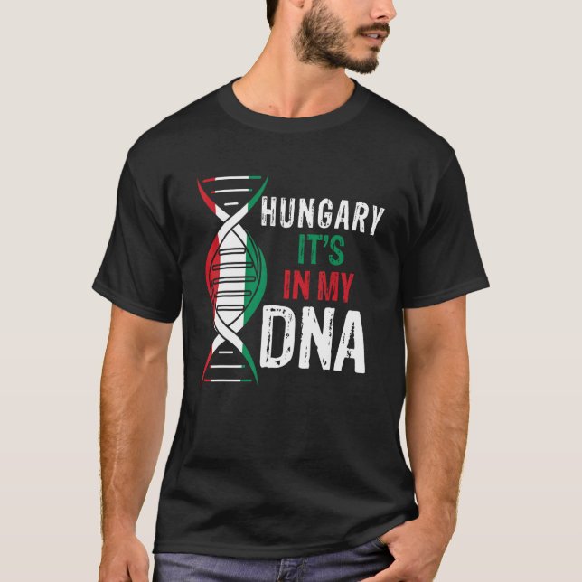 Hungary It s In My DNA Proud Hungarian Hungary Fla T Shirt (Framsida)