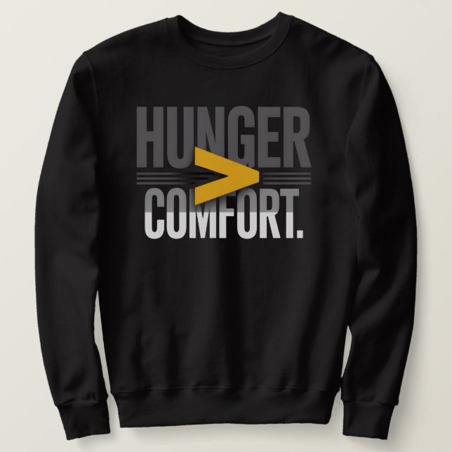 HUNGER > COMFORT – Minimal Motivational Mindset  Lång Ärmad Tröja (Design framsida)