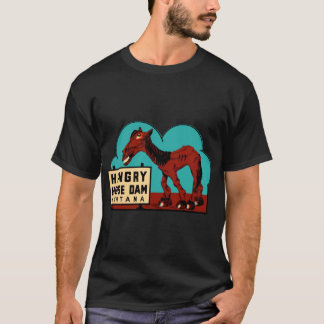 Hungrig Horse Dam Montana Vintage resor Decal Stic T Shirt