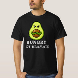Hungrig Inte Dramatisk Rollig Avokado Mat Humor T Shirt