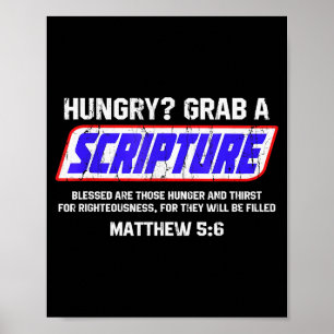 Hungrig ta en skrift, Matteus 5 6, Bibelvers Poster