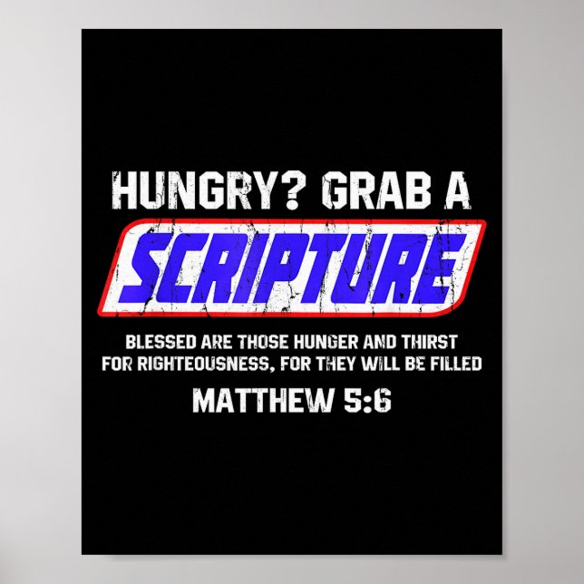 Hungrig ta en skrift, Matteus 5 6, Bibelvers  Poster (Framsidan)