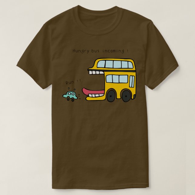 Hungriga Buss Inkommande Springa T Shirt (Design framsida)