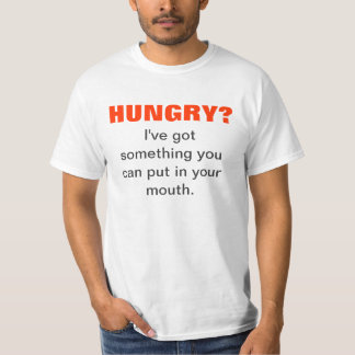 HUNGRIGT? TRÖJA