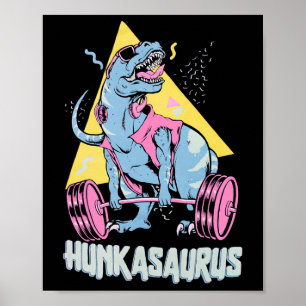 Hunkasaurus T Rex Dinosaur Rolig Gym Och Träning  Poster