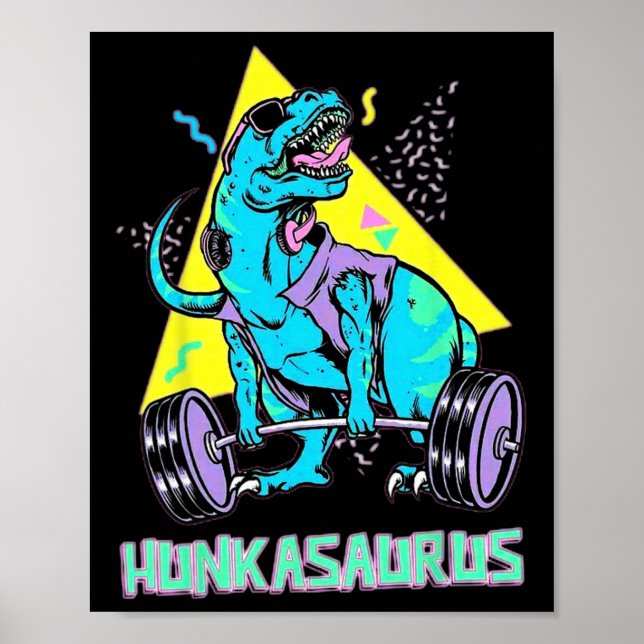 Hunkasaurus Weightlift Bodybuilding Gym Workout Poster (Framsidan)