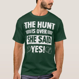 Hunt är över, hon sa Marskalkar Bachelor Par. T Shirt