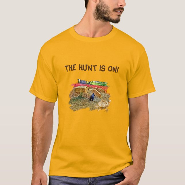 Hunt är på! T-Skift T Shirt (Framsida)