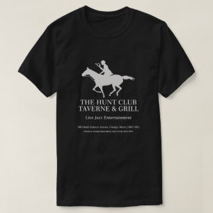 Hunt-Klubben Taverne & Grill, Chicago, IL T Shirt