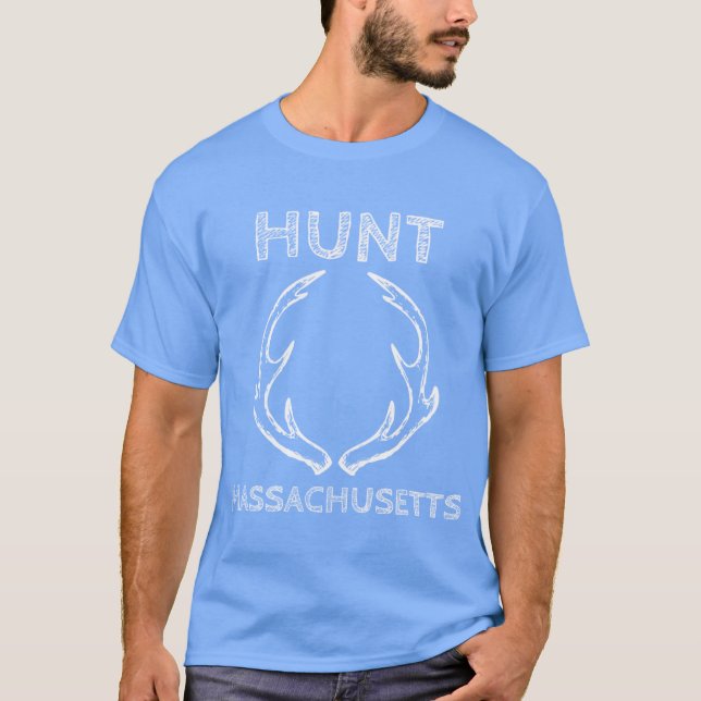 Hunt Massachusetts Deer Hunting Gear For Hunting L T Shirt (Framsida)