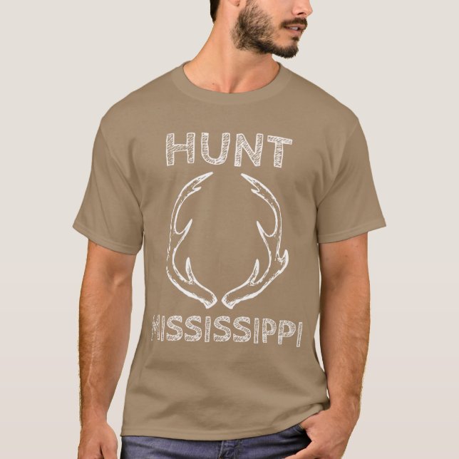 Hunt Mississippi Deer Hunting Gear For Hunting Lov T Shirt (Framsida)