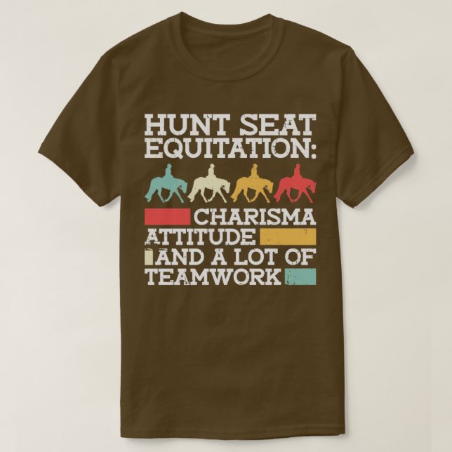 Hunt Seat Equitation Charisma Attitude and a Lot O T Shirt (Design framsida)