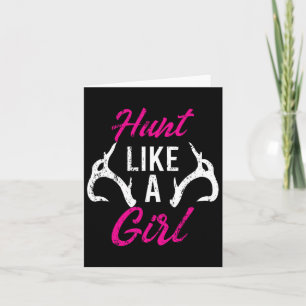 Hunt som en flicka.... Antler Hunters ger Hjort E Kort