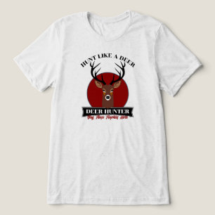 Hunt som en Hjort T Shirt