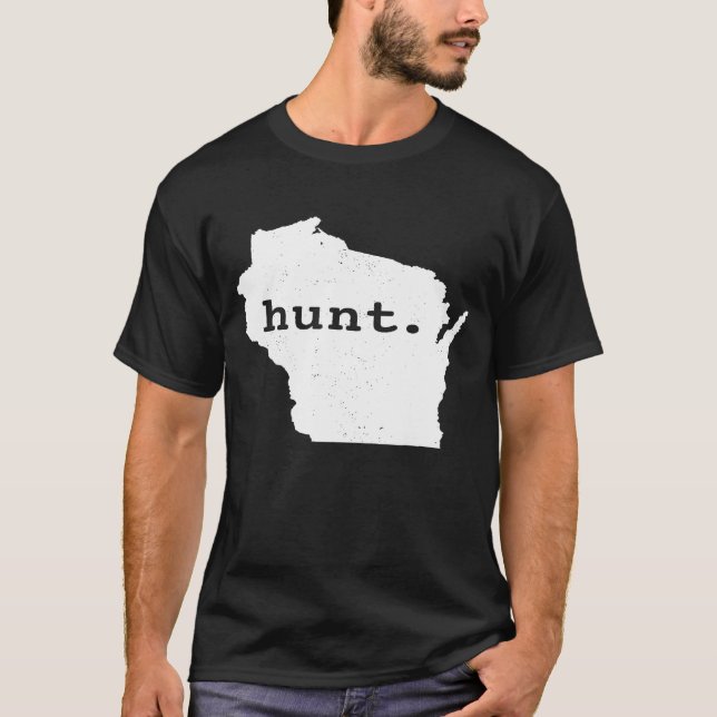 Hunt Wisconsin Bowhunting State Hjort Hunting for T Shirt (Framsida)