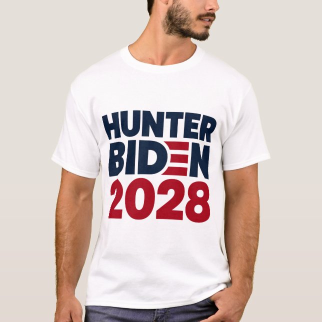 Hunter Biden President 2028 T Shirt (Framsida)