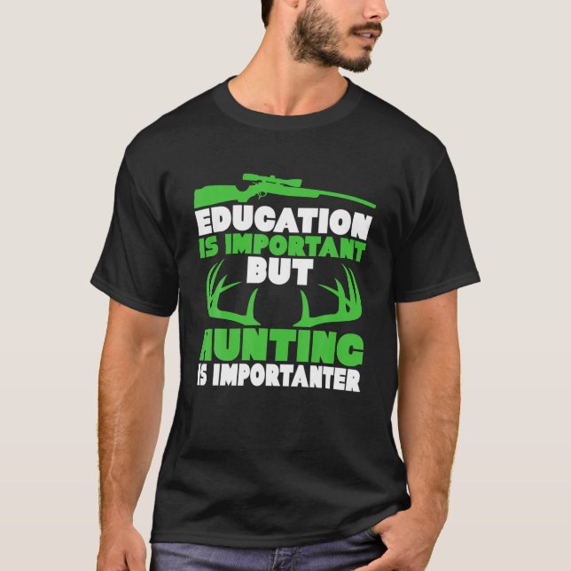 Hunter Funny Quote Meese T Shirt (Framsida)