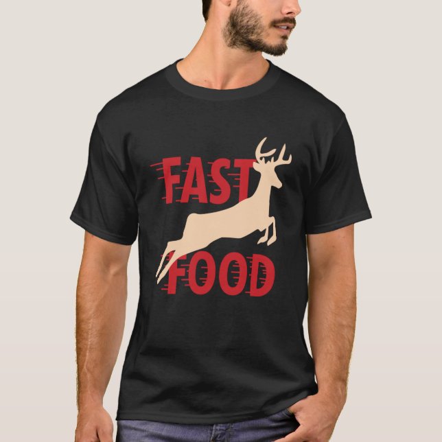 Hunter Hunter Hunting Hjort Fast Food T Shirt (Framsida)