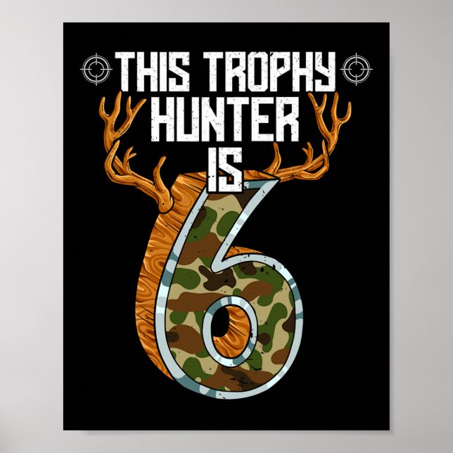 Hunter Hunting Hunting 6e Birthday Poster (Framsidan)