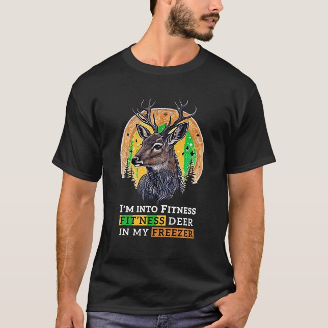Hunter Jag är i Fitness Hjort Freezer Funny Hunter T Shirt (Framsida)