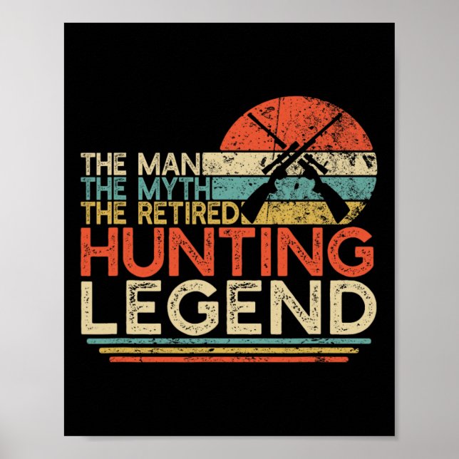 Hunter Pension Gift Man Myth Redraget Hunting Le Poster (Framsidan)