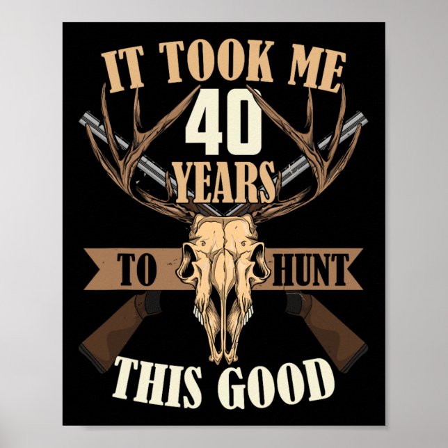 Hunters 40:e födelsedagsåret Gamla Hjort Hunting S Poster (Framsidan)