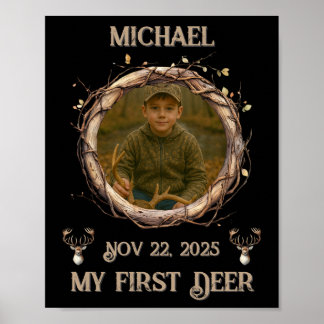 Hunter's First Deer Rustic Woodsy Milestone Poster
