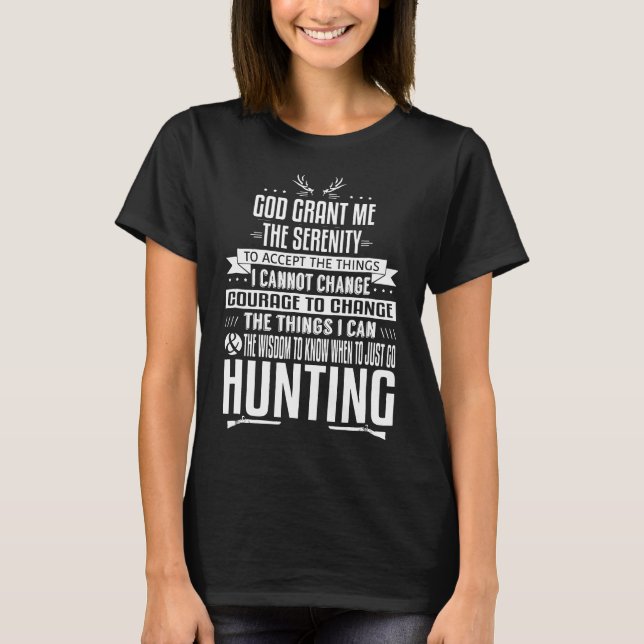 Hunters Serenity Prayer Hjort Hunting T Shirt (Framsida)
