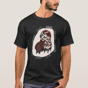 Hunting Bird and Predator Haucon Faucon Falke Hawk T Shirt