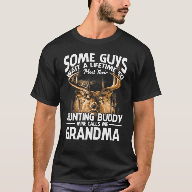 Hunting Buddy Mine ringer mig Grandma Fars dag D T Shirt (Framsida)