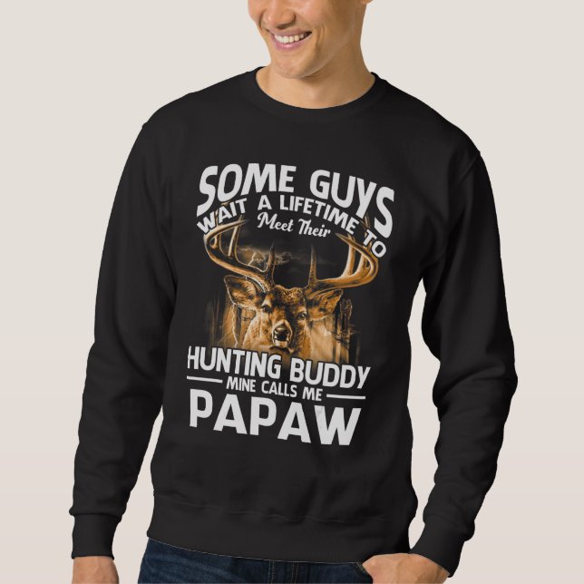 Hunting Buddy Mine ringer mig Papaw Fars dag Dee Lång Ärmad Tröja (Framsida)
