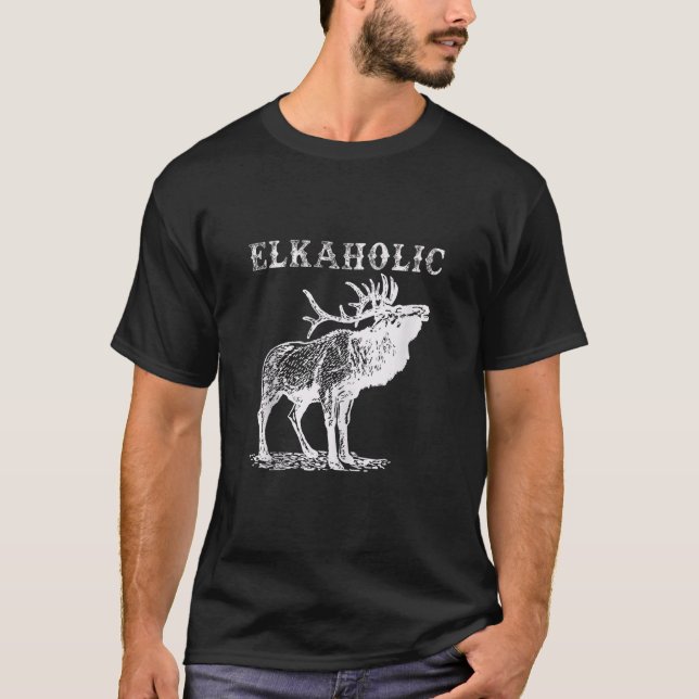 Hunting ElkaholHunters Funny Wilderness Hunting T Shirt (Framsida)