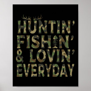 Hunting Fishing Loving Varje dag Hunting Pappa Poster