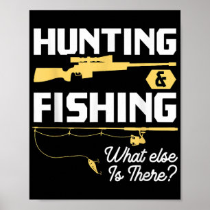 Hunting & Fishing What other is where - Funny Fish Poster