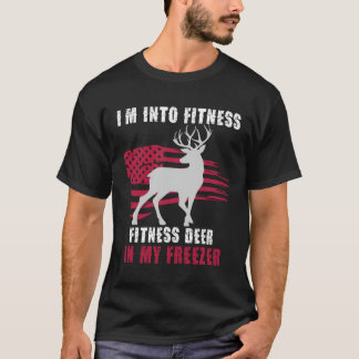 Hunting Im Into Fitness Fit_ness Deer Freezer Men T Shirt