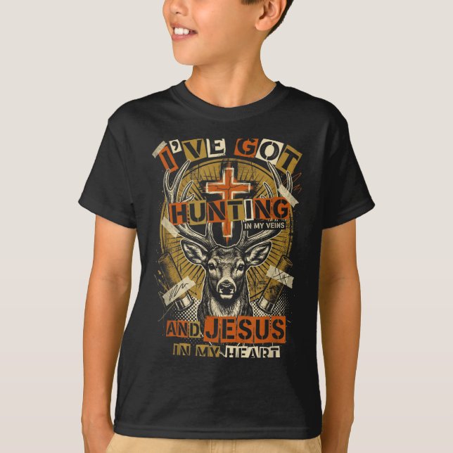 Hunting In My Veins Jesus In Heart Christian Deer  T Shirt (Framsida)