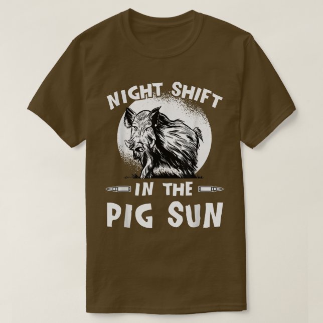 Hunting In The Pig Sun - Wild Boar Hunter Outfit H T Shirt (Design framsida)