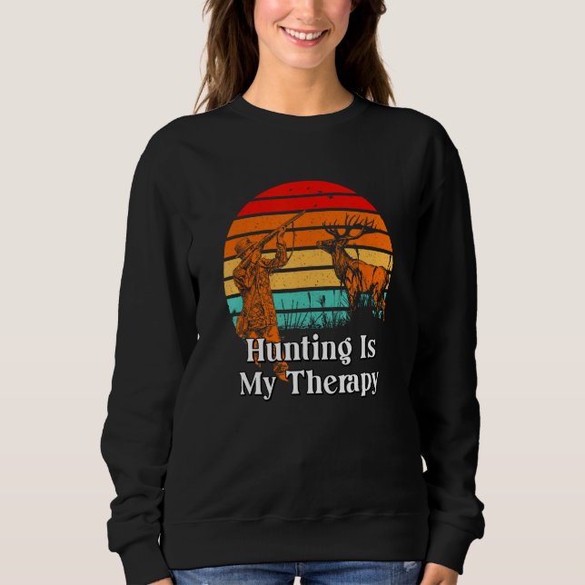 Hunting Is My Therapy Motivational Quote Hunter 1 T Shirt (Framsida)